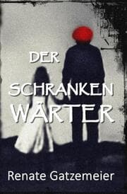 Cover von Der Schrankenwärter