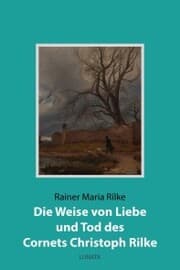 Cover von Die Weise von Liebe und Tod des Cornets Christoph Rilke