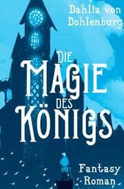 Cover von Die Magie des Königs