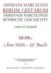 Cover von Ammianus Marcellinus Römische Geschichte XVII.