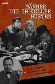 Cover von MÄNNER... DIE IM KELLER HUSTEN