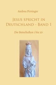 Cover von Jesus spricht in Deutschland - Band 1