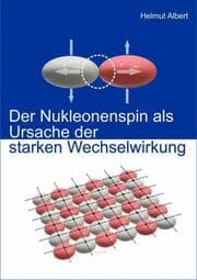 Cover von Der Nukleonenspin als Ursache der Starken Wechselwirkung