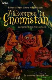 Cover von WILLKOMMEN IN GNOMISTAN - COMPUTER-KID IM MÄRCHENLAND