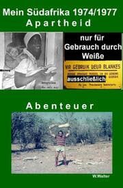 Cover von Mein Südafrika 1974 bis 1977