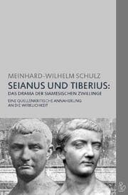Cover von SEIANUS UND TIBERIUS: DAS DRAMA DER SIAMESISCHEN ZWILLINGE
