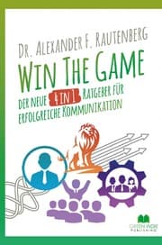 Cover von Win The Game - der neue 4 in 1 Ratgeber für erfolgreiche Kommunikation