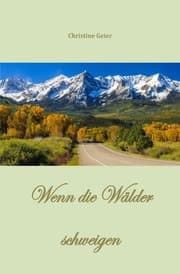 Cover von Wenn die Wälder schweigen