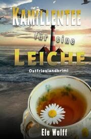 Cover von Kamillentee für eine Leiche