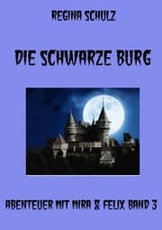Cover von Die schwarze Burg