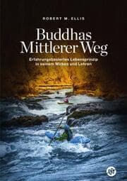 Cover von Buddhas Mittlerer Weg