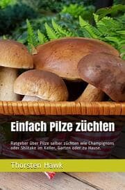 Cover von Einfach Pilze züchten