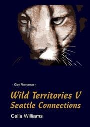 Cover von Wild Territories V - Seattle Connections