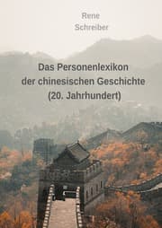 Cover von Das Personenlexikon der chinesischen Geschichte (20. Jahrhundert)