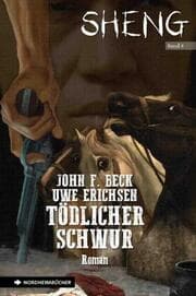 Cover von SHENG, Band 4: TÖDLICHER SCHWUR
