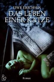 Cover von DAS LEBEN EINER KATZE