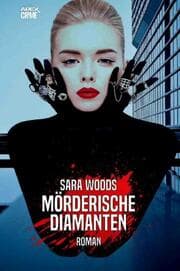 Cover von MÖRDERISCHE DIAMANTEN