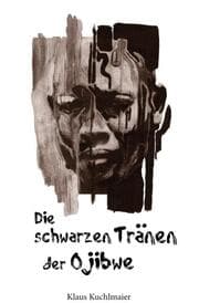 Cover von Die schwarzen Tränen der Ojibwe