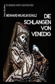 Cover von Die Schlangen von Venedig