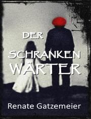 Cover von Der Schrankenwärter