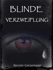 Cover von Blinde Verzweiflung