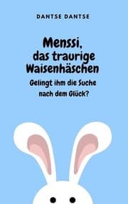 Cover von Menssi, das traurige Waisenhäschen