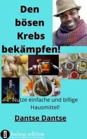 Cover von Den bösen Krebs bekämpfen!