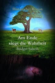 Cover von Am Ende siegt die Wahrheit