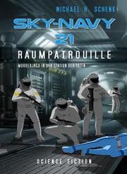 Cover von Sky-Navy 21 - Raumpatrouille
