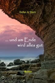 Cover von ... und am Ende wird alles gut