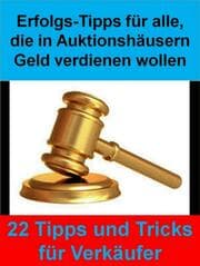 Cover von Erfolgs-Tipps für alle, die in Auktionshäusern Geld verdienen wollen