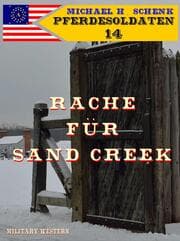 Cover von Pferdesoldaten 14 - Rache für Sand Creek