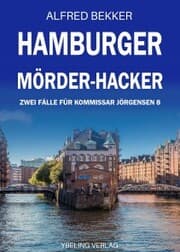 Cover von Hamburger Mörder-Hacker: Zwei Fälle für Kommissar Jörgensen 8