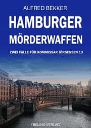 Cover von Hamburger Mörderwaffen: Zwei Fälle für Kommissar Jörgensen 13