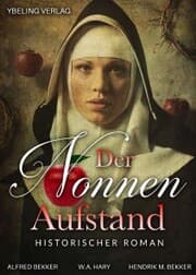 Cover von Der Nonnen-Aufstand: Historischer Roman