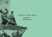 Cover von Marcel Odenbach. Schnittvorlagen Wolfgang-Hahn-Preis / Wolfgang Hahn Prize 2021
