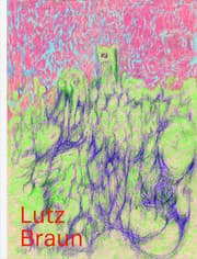 Cover von Lutz Braun. Arbeiten auf Papier