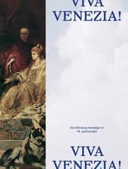 Cover von Viva Venezia! Die Erfindung Venedigs im 19. Jahrhundert