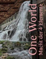 Cover von One World. Macht der 4 Elemente