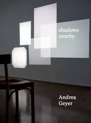 Cover von Andrea Geyer. Shadows Nearby