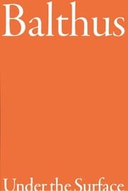 Cover von Balthus. Under the Surface
