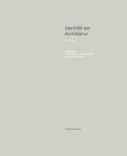 Cover von Identität der Architektur VI - Positionen zur Bedeutung der Form in der Architektur