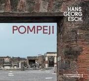Cover von Hans Georg Esch. Pompeji - Der architektonische Blick I / The Architectural Eye I