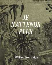Cover von William Kentridge. Je n'attends plus