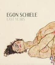 Cover von Egon Schiele. Last Years 1914-1918