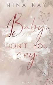 Cover von Baby, Don't You Cry