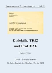 Cover von Dialektik, TRIZ und ProHEAL