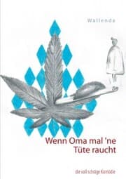 Cover von Wenn Oma mal 'ne Tüte raucht