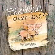 Cover von Friedrich büxt aus! (Paperback)