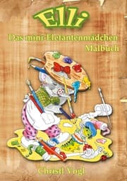 Cover von Elli, das mini-Elefantenmädchen